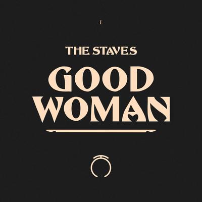 Good Woman By The Staves's cover