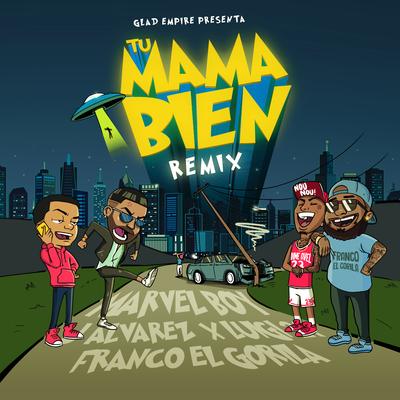 Tu Mama Bien (Remix)'s cover