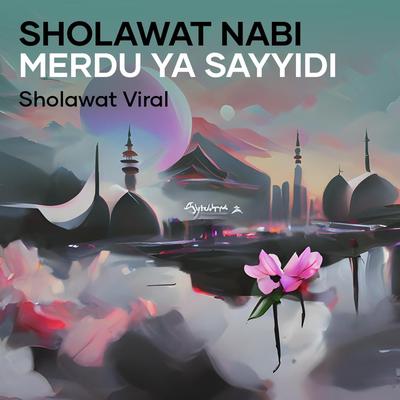 Sholawat Nabi Merdu Ya Sayyidi's cover