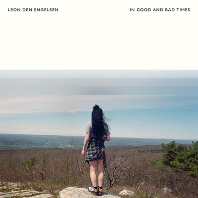 In Good And Bad Times By Leon den Engelsen's cover