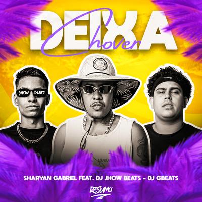 Deixa Chover By Sharyann Gabriel, DJ JHOW BEATS, DJ Gbeats's cover