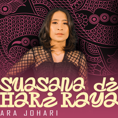 Suasana Di Hari Raya By Ara Johari's cover