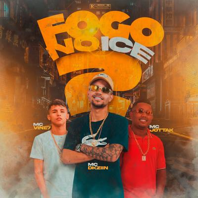 Fogo No Ice 2's cover