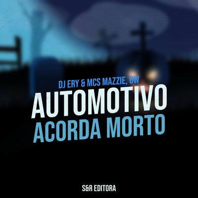 Automotivo Acorda Morto's cover