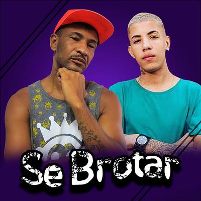 Se Brotar By Mc Poneis, Mc Don Juan's cover