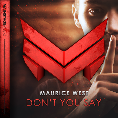 Don't You Say By Maurice West's cover