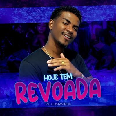 Hoje Tem Revoada By MC Gustavinho's cover
