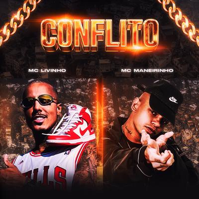 Conflito By Mc Livinho, MC Maneirinho's cover