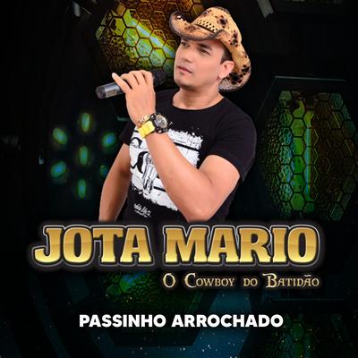Passinho Arrochado By Jota Mario o Cowboy do Batidão's cover