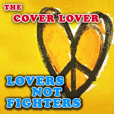 Lovers Not Fighters 2014's cover