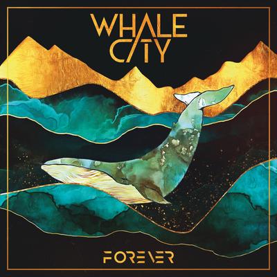 Forever By WHALE CITY's cover
