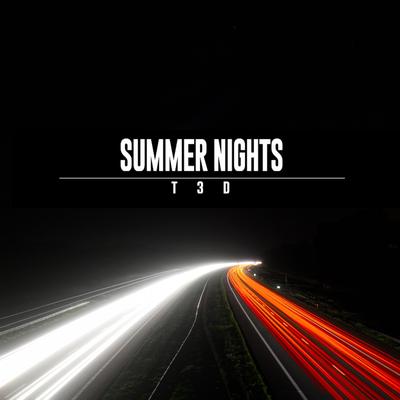 Summer Nights By T3D's cover