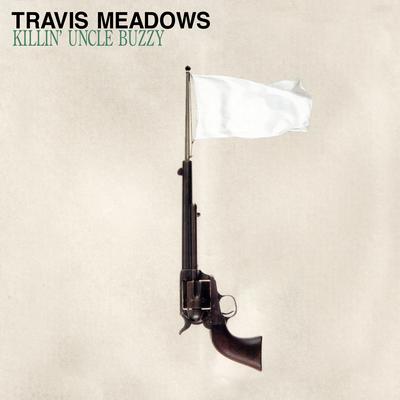 Travis Meadows's cover