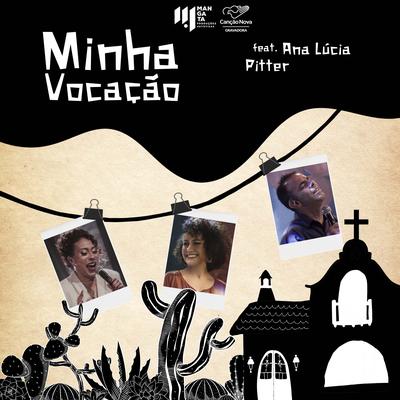 Minha Vocação By Juliana de Paula, Pitter, Ana Lùcia's cover