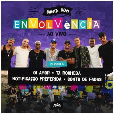 Tá Rocheda / Notificação Preferida (Ao Vivo) By Grupo Envolvência's cover