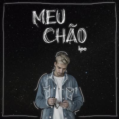 Meu Chão By Lipe's cover