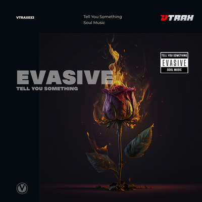 Tell You Something By Evasive's cover