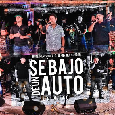 Se Bajo De Un Auto (En Vivo)'s cover