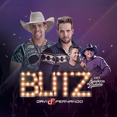 Blitz (feat. Humberto & Ronaldo) By Davi e Fernando, Humberto & Ronaldo's cover