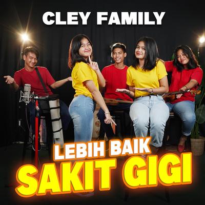 Lebih Baik Sakit Gigi's cover