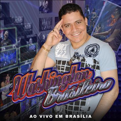 Washington Brasileiro (Ao Vivo em Brasília)'s cover