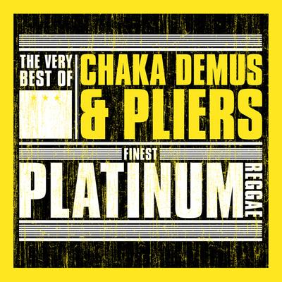 Finest Platinum Reggae: The Very Best of Chaka Demus & Pliers's cover