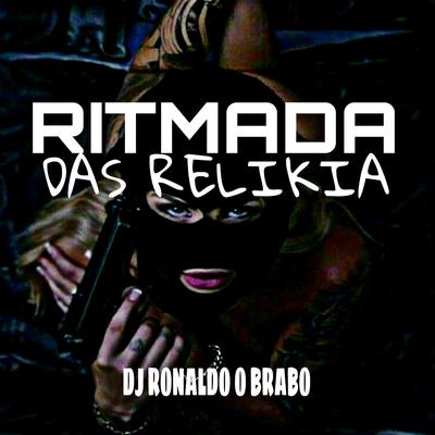 Ritmada das Relikia's cover