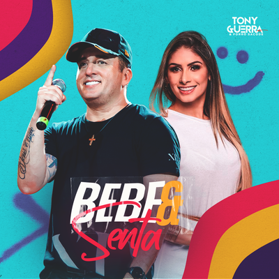 Bebe e Senta By Tony Guerra & Forró Sacode's cover