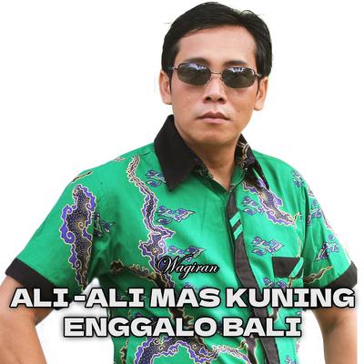 Ali-Ali Mas Kuning - Enggalo Bali - Harjunaku's cover