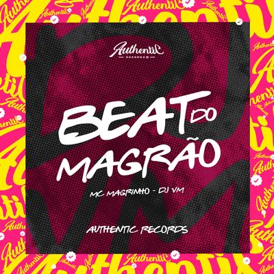 Beat do Magrão By Dj Vm, Mc Magrinho's cover