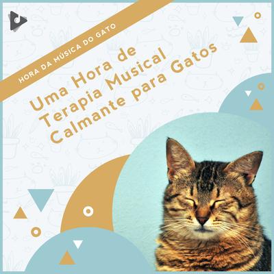 Sons calmos para ansiedade By Hora da Música do Gato, Música Relaxante para Gatos, Música de Gatinhos Calmante's cover