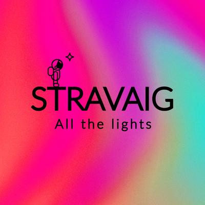 All the Lights By STRAVAIG's cover