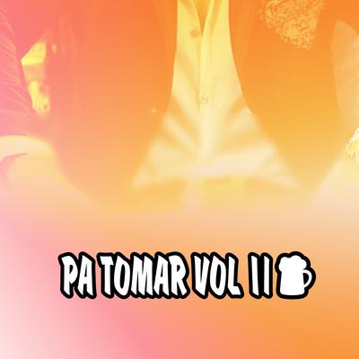 Pa Tomar, Vol. II's cover