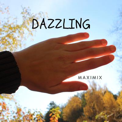 Dazzling By Maximix's cover