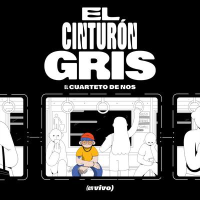 El Cinturón Gris (En Vivo)'s cover