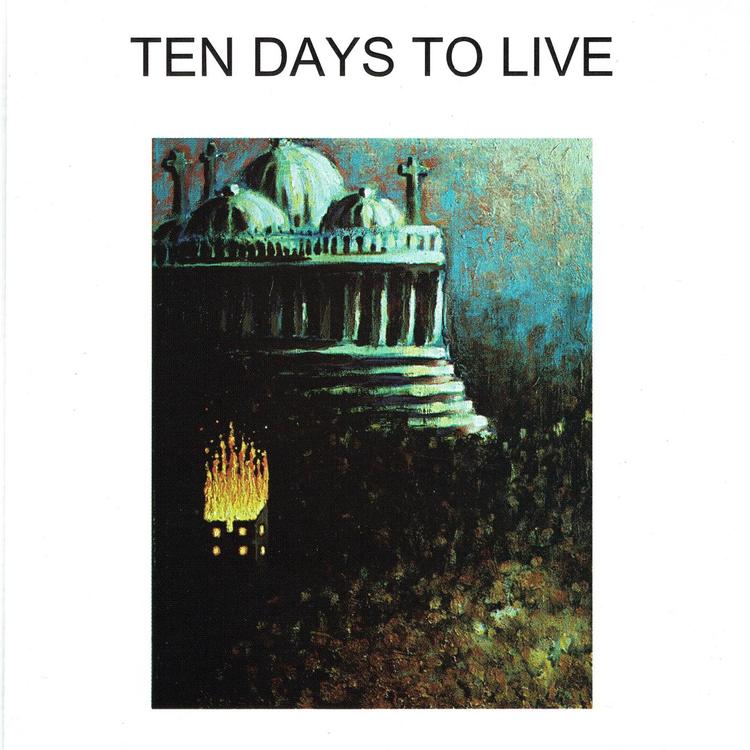 Ten Days to Live's avatar image