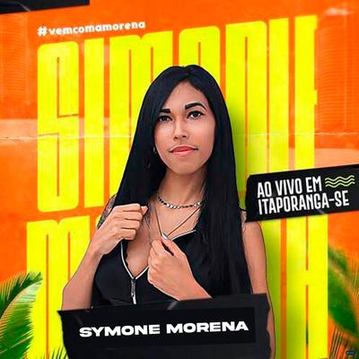 Com ou Sem Você (Ao Vivo) By Symone Morena's cover