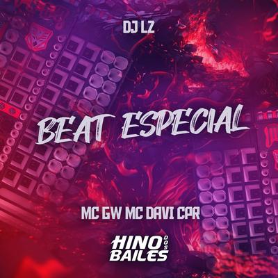 Beat Especial By Mc Gw, MC Davi CPR, DJ Lz's cover