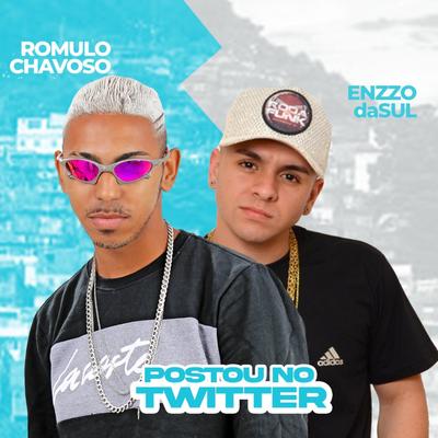 Postou no Twitter By Rômulo Chavoso, Enzzo da Sul's cover