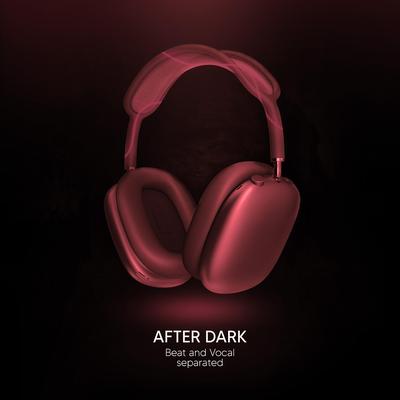 After Dark (9D Audio)'s cover