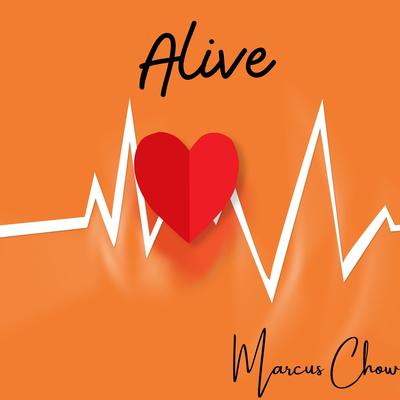 Alive (Piano Instrumental) By Marcus Chow's cover