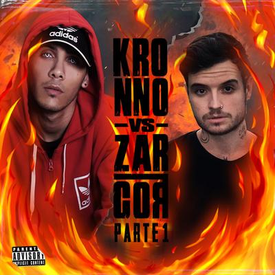 Kronno vs Zarcort Pt. 1 By Kronno Zomber, Zarcort's cover