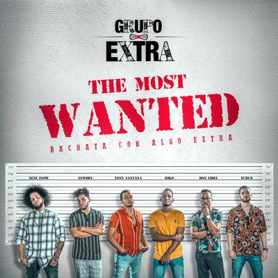 The Most Wanted (Bachata Con Algo Extra)'s cover