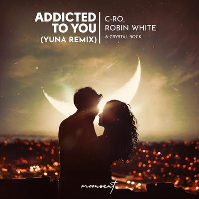 Addicted to You (Yuna Remix)'s cover