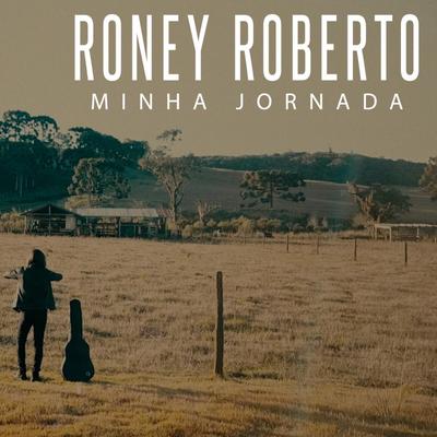 Minha Jornada By Roney Roberto's cover