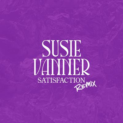 Satisfaction (Until Dawn Radio Mix) By Susie Vanner, Until Dawn's cover