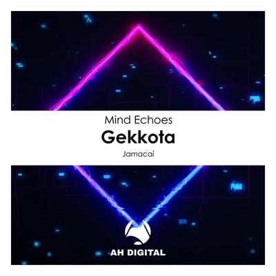 Gekkota By Mind Echoes's cover