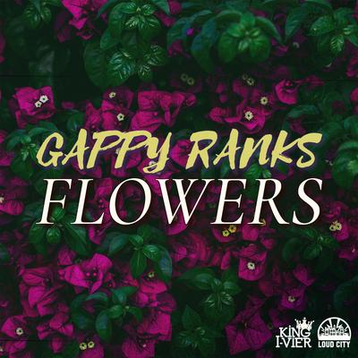 Flowers By Gappy Ranks's cover