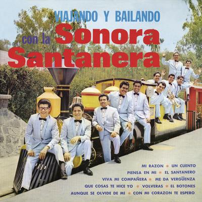 Viajando Y Bailando Con La Sonora Santanera's cover