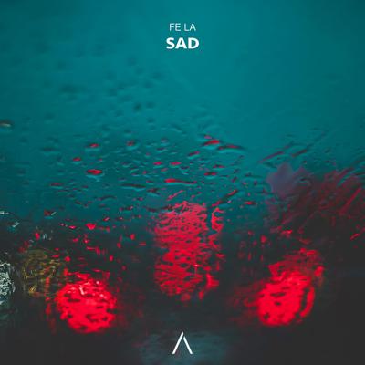 Sad By Fe La's cover